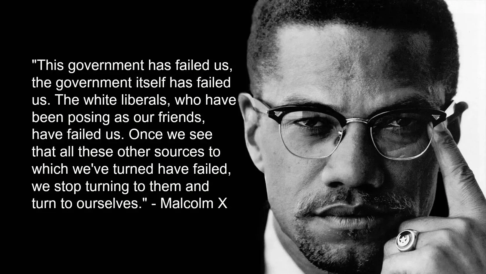 Malcolm X quote on Black Self-Reliance and Independence
